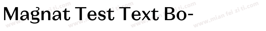 Magnat Test Text Bo字体转换